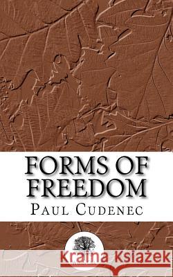 Forms of Freedom