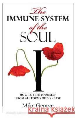 The Immune System of the Soul