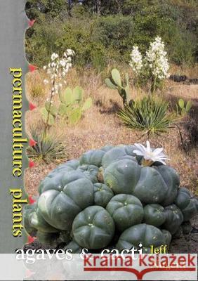 Permaculture Plants: agaves and cacti