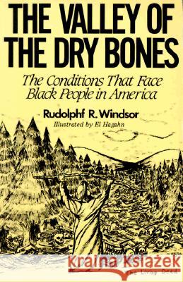 The Valley of the Dry Bones: The Conditions That Face Black People in America Today