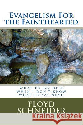 Evangelism For the Fainthearted