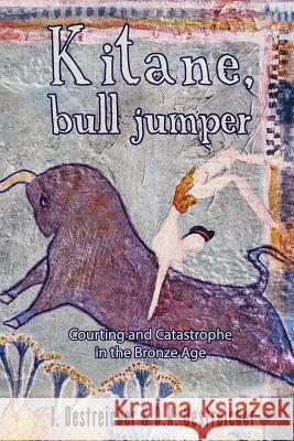 Kitane, Bull Jumper: Courting and Catastrophe in the Bronze Age