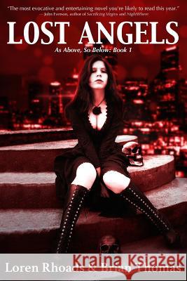 Lost Angels: As Above, So Below: Book 1