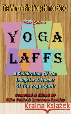 Yoga Laffs: The Laughter of Yoga