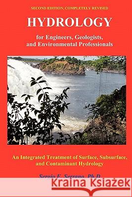 Hydrology for Engineers, Geologists, and Environmental Professionals: An Integrated Treatment of Surface, Subsurface, and Contaminant Hydrology.