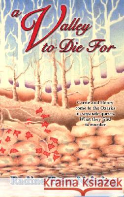 A Valley to Die for: The First Something to Die for Mystery