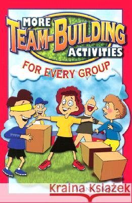 More Team-Building Activities for Every Group