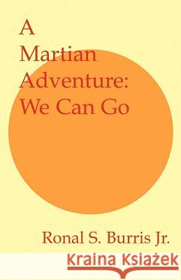 A Martian Adventure: We Can Go
