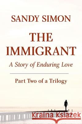 The Immigrant Part Two
