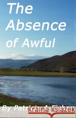 The Absense of Awful