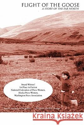 Flight of the Goose: a Story of the Far North