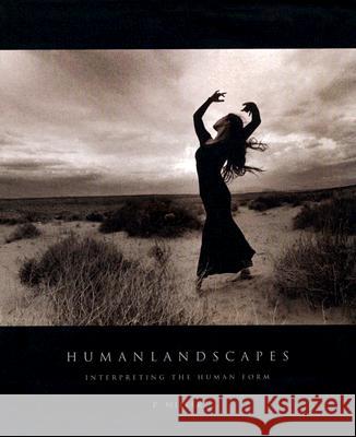 Humanlandscapes : Interpreting the Human Form