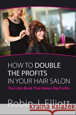 How to Double the Profits in Your Hair Salon