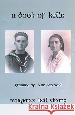 A Book of Kells: : Growing Up in an Ego Void