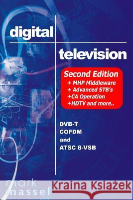 Digital Television: Dvb-T Cofdm And Atsc 8-Vsb