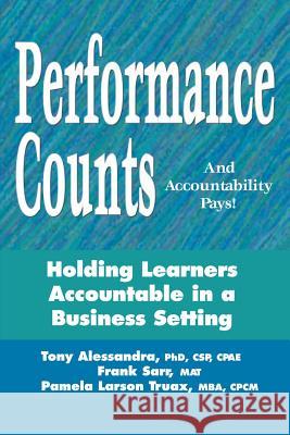 Performance Counts and Accountability Pays: Holding Learners Accountable in a Business Setting