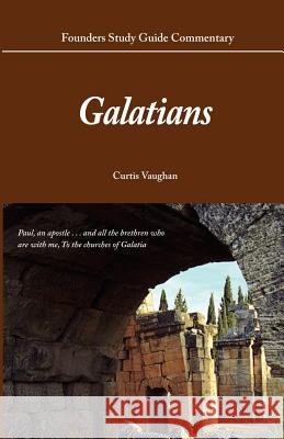 Founders Study Guide Commentary: Galatians