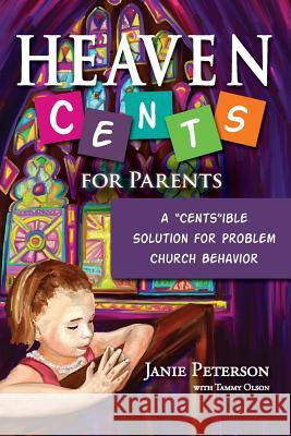 Heaven Cents For Parents: A 