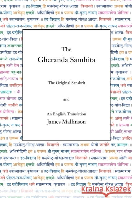 The Gheranda Samhita: The Original Sanskrit and an English Translation