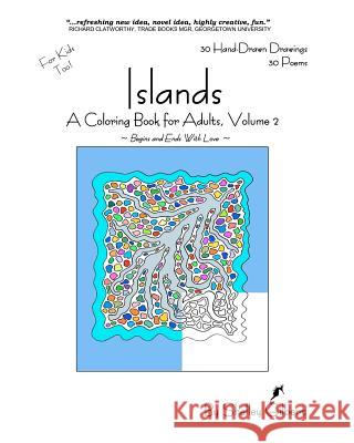 Islands, A Coloring Book for Adults, Volume 2, 30 Hand-Drawn Drawings, 30 Poems