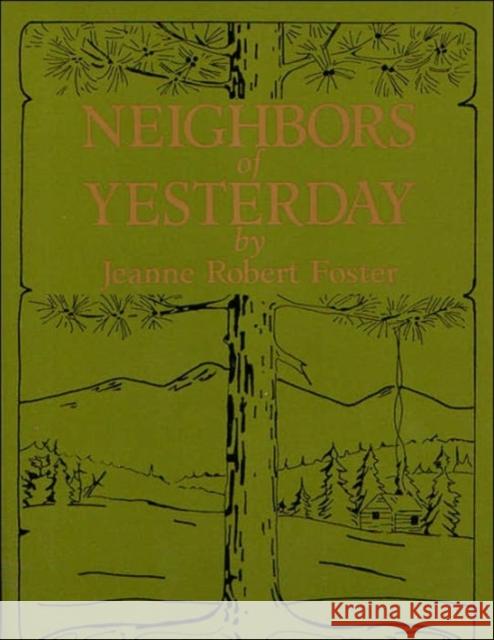 Neighbors of Yesterday