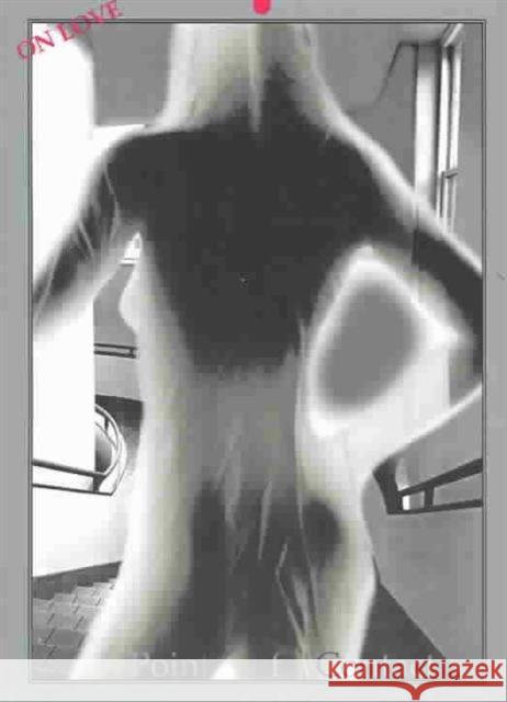 Point of Contact v. 6, No. 1 : On Love