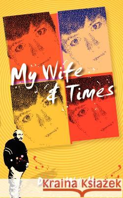 My Wife & Times