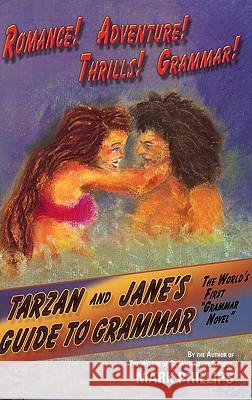 Tarzan and Jane's Guide to Grammar