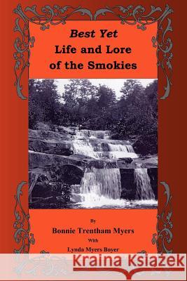 Best Yet Life and Lore of the Smokies