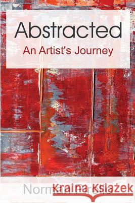 Abstracted: An Artist's Journey