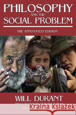 Philosophy and the Social Problem: The Annotated Edition