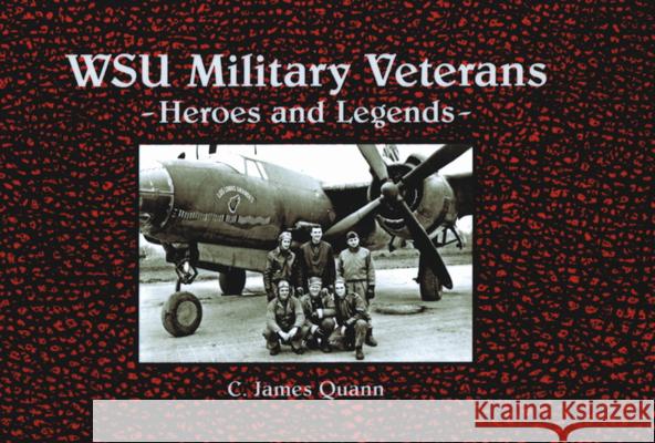 WSU Military Veterans: Heroes and Legends