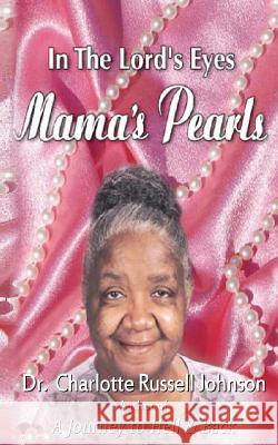 In the Lord's Eyes: Mama's Pearls