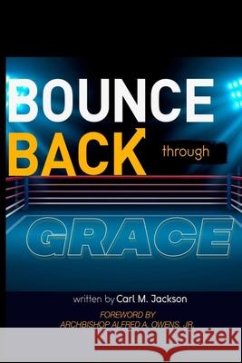 Bounce Back Through Grace