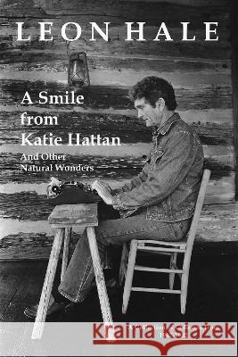 A Smile from Katie Hattan: And Other Natural Wonders