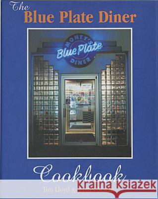 The Blue Plate Diner Cookbook