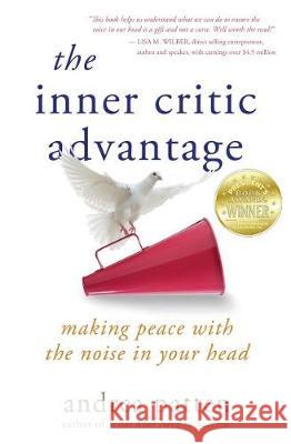 The Inner Critic Advantage: Making Peace With the Noise in Your Head