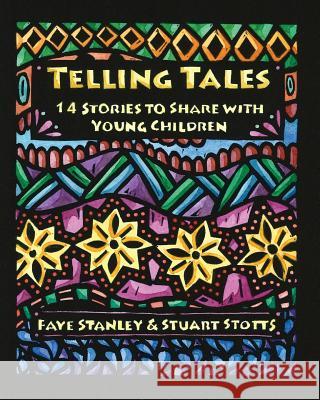 Telling Tales: 14 Stories to Share with Young Children