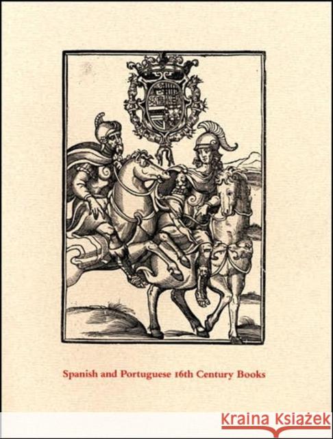 Spanish and Portuguese 16th Century Books in the Department of Printing and Graphic Arts: A Description of an Exhibition and a Bibliographical Calatog