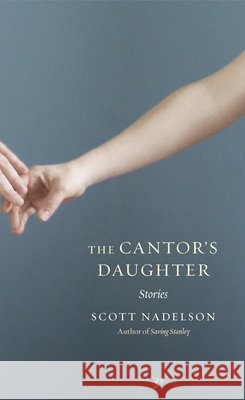 The Cantor's Daughter: Stories