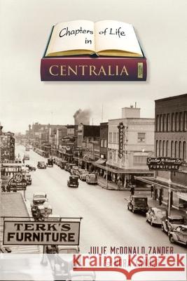 Chapters of Life in Centralia