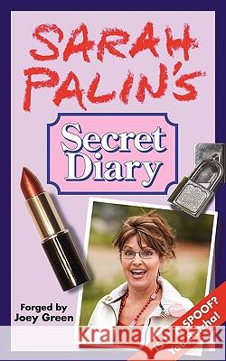 Sarah Palin's Secret Diary