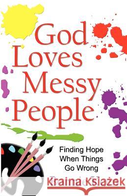 God Loves Messy People