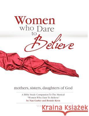 Women Who Dare to Believe Volume Two