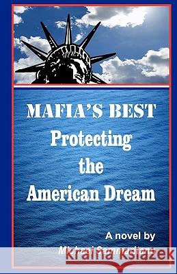 MAFIA'S BEST Protecting the American Dream