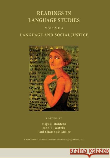 Readings in Language Studies, Volume 4: Language and Social Justice