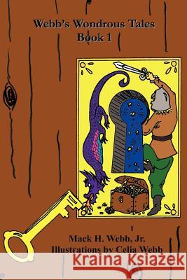 Webb's Wondrous Tales Book 1