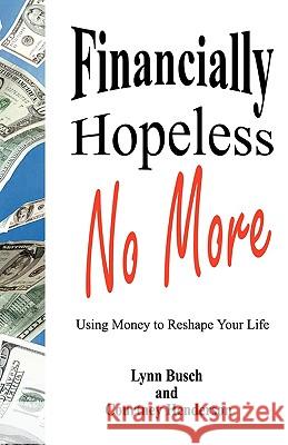 Financially Hopeless No More