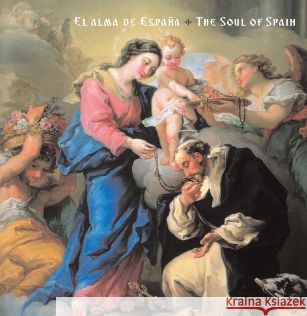 El Alma de España: The Soul of Spain