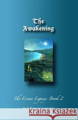 The Awakening: The Essene Legacy: Book 2